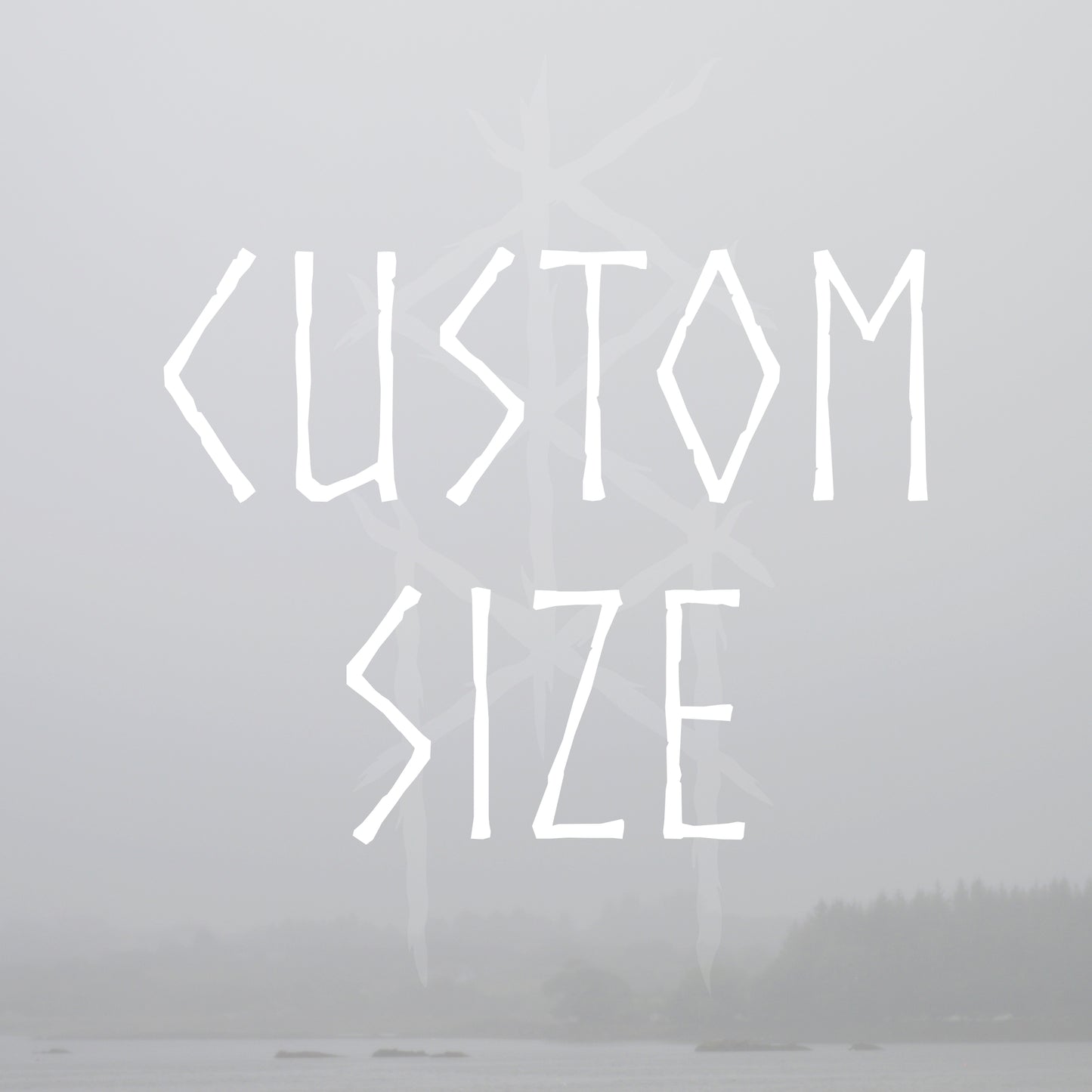 Custom size